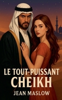 Le Tout-Puissant Cheikh B0FX4BQMFQ Book Cover