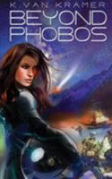 Beyond Phobos 1609751671 Book Cover