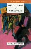 The Clothes of Nakedness 1592215912 Book Cover