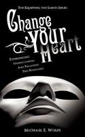 Change Your Heart 1609570952 Book Cover