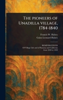The Pioneers of Unadilla Village, 1784-1840 102359465X Book Cover