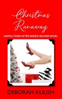 Christmas Runaway (Happily Ever After) 1519213964 Book Cover