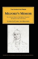 Milford's Memoir: Or, a Cursory Glance at My Different Travels & My Sojourn in the Creek Nation 1258135434 Book Cover
