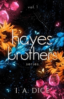 Hayes Brothers Series vol. 1: Too Much, Too Wrong, Too Sweet B0BV1RKW2C Book Cover