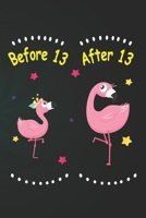 Before 13: Flamingo Notebook 120 Pages College Ruled Lined Journal,Flamingo Gift Idea For Flamingo Lovers,Cute Flamingo Gift Idea For girl 1698045794 Book Cover