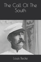 The Call of the South 1517526604 Book Cover