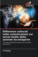 Differenze culturali nelle comunicazioni sui social media delle aziende tecnologiche (Italian Edition) 620930415X Book Cover