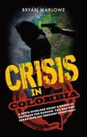 Crisis in Colombia: A Junta overlord holds a group of hostages for ransom. Can Mac and Sarah save the innocent abductees? 1861510853 Book Cover
