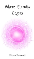 Where Eternity Begins 3690810876 Book Cover