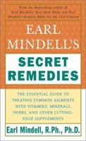 Earl Mindell's Secret Remedies 0684849100 Book Cover