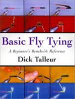 Basic Fly Tying: A Beginner's Benchside Reference 1585742139 Book Cover
