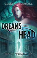 Dreams In Her Head 0991961021 Book Cover