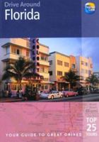 Drive Around Florida: Your guide to great drives (Drive Around - Thomas Cook) 1848480156 Book Cover