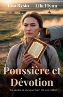Poussière et Dévotion (French Edition) B0GTWD25F6 Book Cover