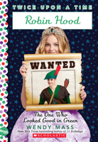 Robin Hood, the One Who Looked Good in Green 1338340042 Book Cover