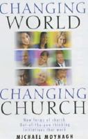 Changing World, Changing Church 1854245163 Book Cover