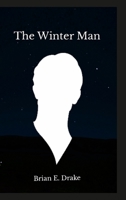 The Winter Man 1312652322 Book Cover