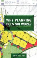 Why Planning Does Not Work: Land Use Planning and Residents' Rights in Tanzania 9987449689 Book Cover