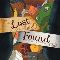 The Lost and Found Club 1732996970 Book Cover
