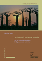 La Vision Africaine Du Monde: Pour Un Enseignement Social de l'Eglise Sans Loi Naturelle 3796544010 Book Cover