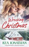 Wrecking Christmas 1951209036 Book Cover