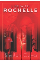 Life With Rochelle B08JF5FSZ7 Book Cover
