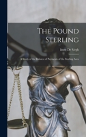 The pound sterling (International finance) 1014673453 Book Cover