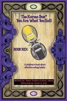 The Karma Bus - You Are What You Eat! 0645540803 Book Cover