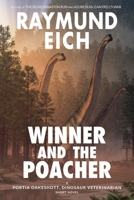 Winner and the Poacher: A Portia Oakeshott, Dinosaur Veterinarian Short Novel 1952220076 Book Cover