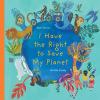 I Have the Right to Save My Planet 1773064878 Book Cover