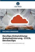 DevOps-Entwicklung: Automatisierung, CI/CD, DevSecOps (German Edition) 663045698X Book Cover