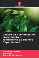 Gestão de nutrientes no crescimento e rendimento do coentro Super Midori (Portuguese Edition) 6207897307 Book Cover