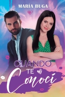 CUANDO TE CONOCÍ (Spanish Edition) B087LFRT87 Book Cover