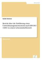 Bericht Uber Die Einfuhrung Eines Umweltmanagementsystems Nach Din ISO 14001 in Einem Lebensmittelbetrieb 3838621646 Book Cover