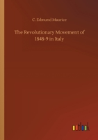 The Revolutionary Movement of 1848-9 in Italy 1023702061 Book Cover