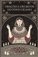 Orações e Decretos do Povo Cigano B0CVF43WR3 Book Cover