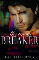 The Image Breaker: The Love Story Continues... (Hollywood Hearts) B0G2LHDR85 Book Cover