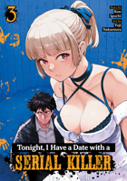 Tonight, I Have a Date with a Serial Killer Vol. 3 B0GXTMDCZQ Book Cover