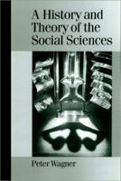 A and Theory of the Social Sciences: Not All That Is Solid Melts into Air (Published in association with Theory, Culture & Society) 0761965696 Book Cover