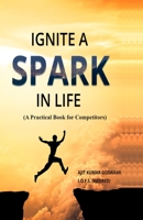 Ignite a Spark in life: B09M5D1B83 Book Cover
