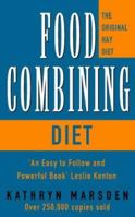 The Food Combining Diet: Lose Weight the Hay Way 072252790X Book Cover
