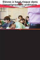 Élèves à haut risque dans l'enseignement ordinaire 6209394108 Book Cover