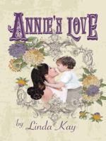 Annie's Love 1496934008 Book Cover