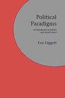 Political Paradigms: An Introduction to Politics and Social Science 1846220211 Book Cover