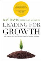 Leading for Growth: How Umpqua Bank Got Cool and Created a Culture of Greatness 0787986070 Book Cover