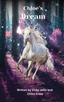 Chloe's Dream 173780476X Book Cover