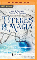 Títeres de la magia 1713570718 Book Cover