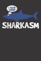 Notebook: College Ruled 6x9 120 Pages Shark Sharkasm Marine Biology Funny Vintage Gift 1081967757 Book Cover