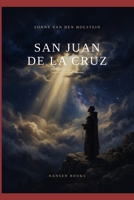 San Juan de la Cruz: Luz y Sombra de la Espiritualidad (Spanish Edition) B0GVMJSSJJ Book Cover