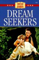 Dream Seekers: Roger William's Stand for Freedom (The American Adventure Series #3) 1577480732 Book Cover